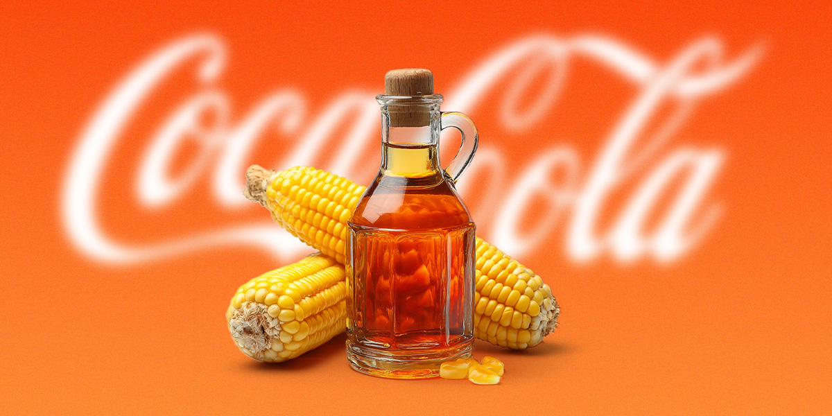 Coca cola and corn syrup